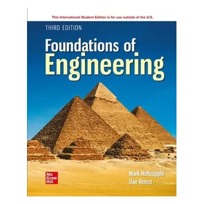 Foundations of Engineering ISE - Holtzapple, Mark a Reece, W.