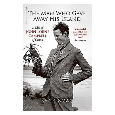 Man Who Gave Away His Island - Perman, Ray