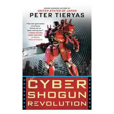 Cyber Shogun Revolution - Tieryas, Peter