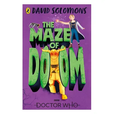 Doctor Who: The Maze of Doom - Solomons, David