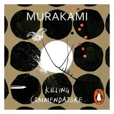 Killing Commendatore - Murakami, Haruki