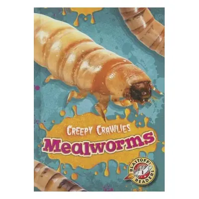 Mealworms - Schuetz, Kari