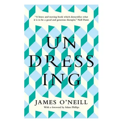 Undressing - O'Neill, James