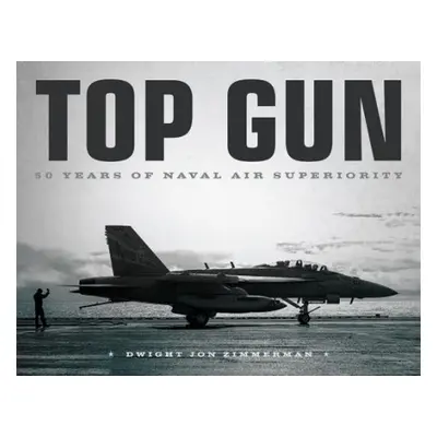 Top Gun - Zimmerman, Dwight Jon