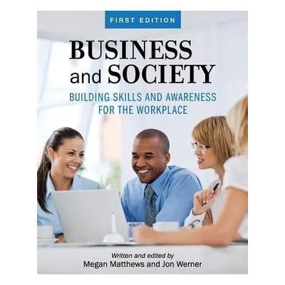 Business and Society - Matthews, Megan a Werner, Jon