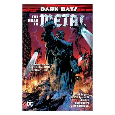 Dark Days: The Road To Metal - Snyder, Scott