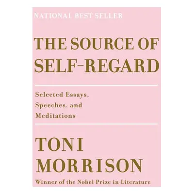 Source of Self-Regard - Morrison, Toni