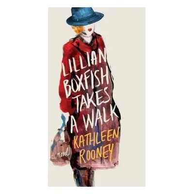 Lillian Boxfish Takes a Walk - Rooney, Kathleen