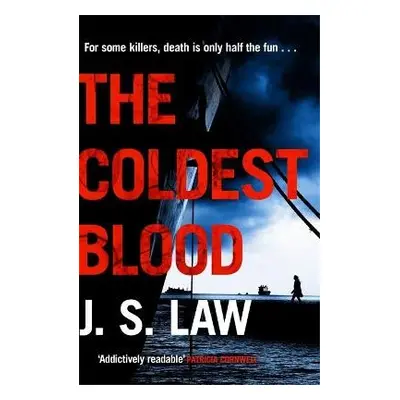 Coldest Blood - Law, J. S.