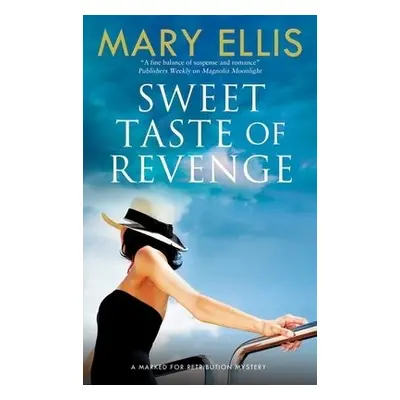 Sweet Taste of Revenge - Ellis, Mary