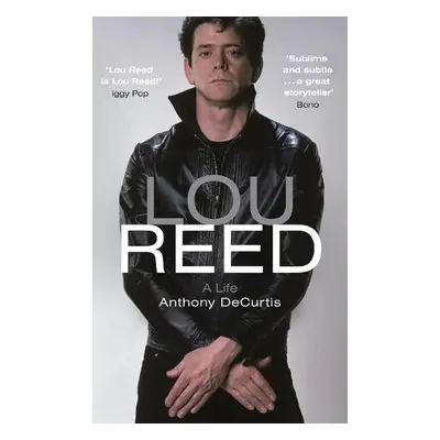 Lou Reed - DeCurtis, Anthony