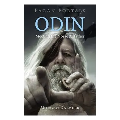 Pagan Portals - Odin - Daimler, Morgan