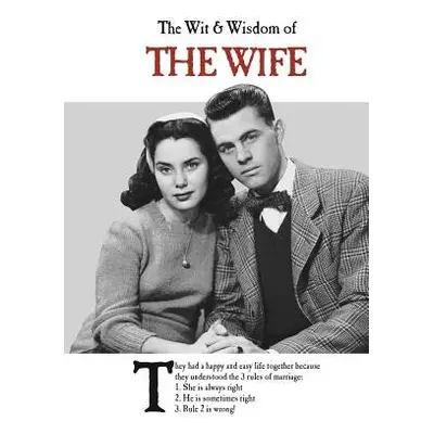 Wit and Wisdom of the Wife - Emotional Rescue