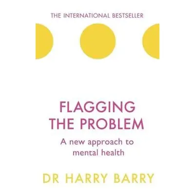 Flagging the Problem - Barry, Harry