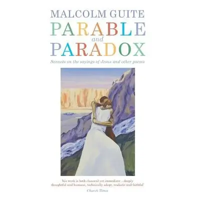 Parable and Paradox - Guite, Malcolm