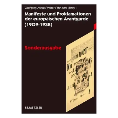 Manifeste und Proklamationen der europaischen Avantgarde (1909–1938)