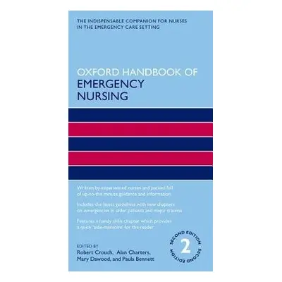 Oxford Handbook of Emergency Nursing