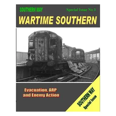 Southern Way - Special Issue No. 3 - Robertson, Kevin (Author)