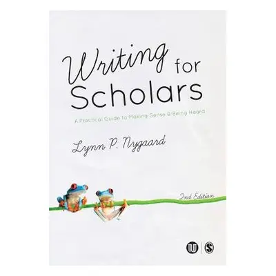 Writing for Scholars - Nygaard, Lynn