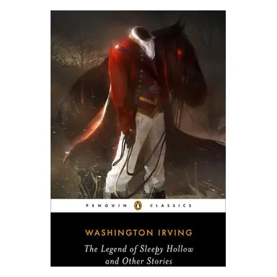 Legend of Sleepy Hollow and Other Stories - Irving, Washington