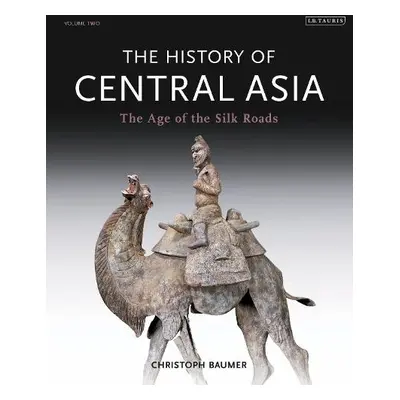 History of Central Asia - Baumer, Christoph (Independent Scholar)