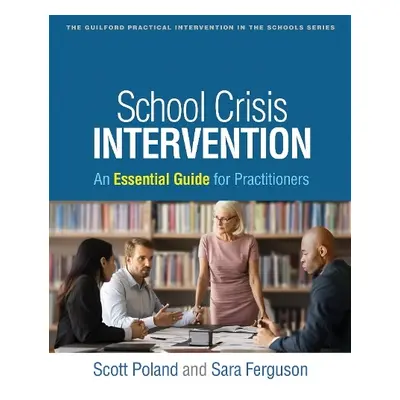 School Crisis Intervention - Poland, Scott a Ferguson, Sara