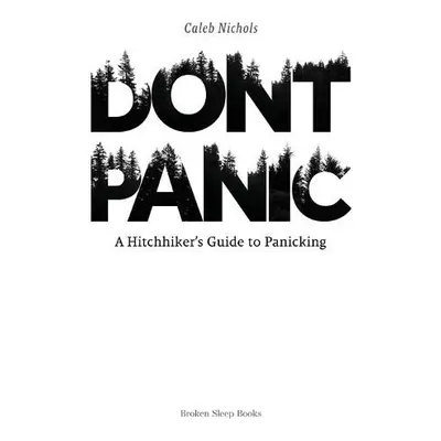 Don't Panic - Nichols, Caleb