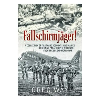 FallschirmjaGer! - Way, Greg