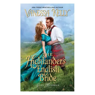 Highlander's English Bride - Kelly, Vanessa