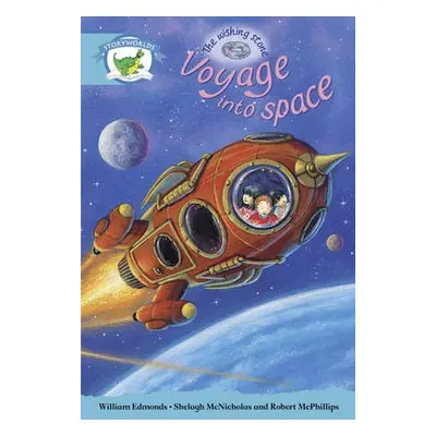 Literacy Edition Storyworlds Stage 9, Fantasy World, Voyage into Space - Edmonds, William