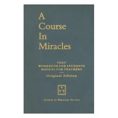 Course in Miracles - Schucman, Helen (Helen Schucman)