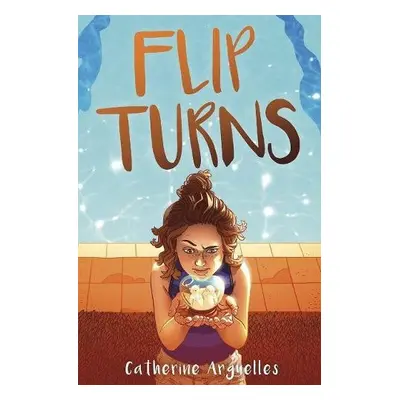 Flip Turns - Arguelles, Catherine