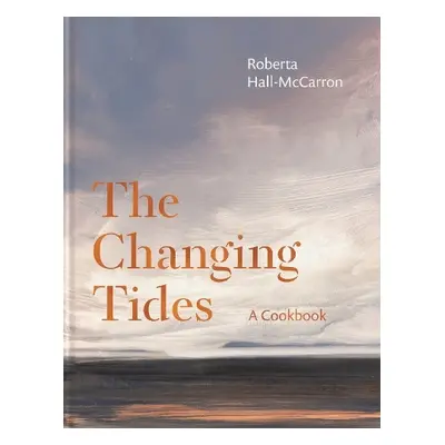 Changing Tides - Hall McCarron, Roberta