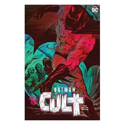 Batman: The Cult Deluxe Edition - Starlin, Jim a Wrightson, Bernie