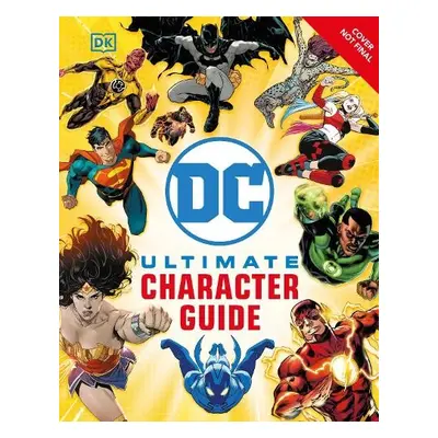 DC Ultimate Character Guide New Edition - DK