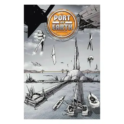 Port of Earth Deluxe Edition - Kaplan, Zack