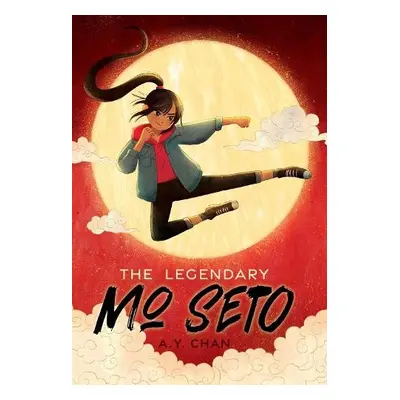 Legendary Mo Seto - Chan, A. Y.