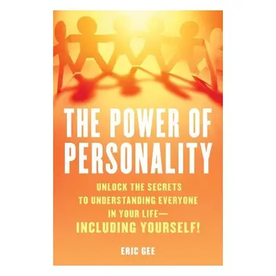 Power of Personality - Gee, Eric