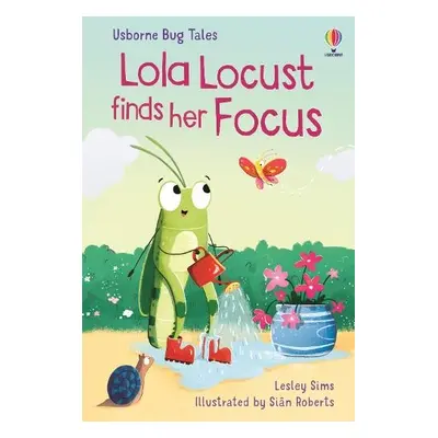 Lola Locust finds her Focus - Sims, Lesley