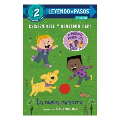 La nueva cachorra (The New Puppy Spanish Edition) - Bell, Kristen a Hart, Benjamin