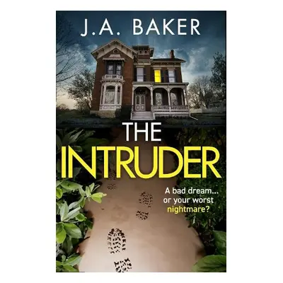 Intruder - Baker, J A