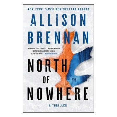 North of Nowhere - Brennan, Allison