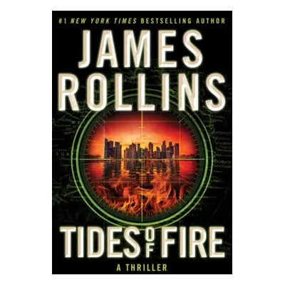 Tides of Fire - Rollins, James