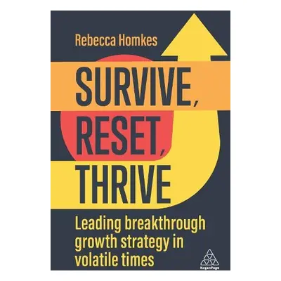 Survive, Reset, Thrive - Homkes, Rebecca