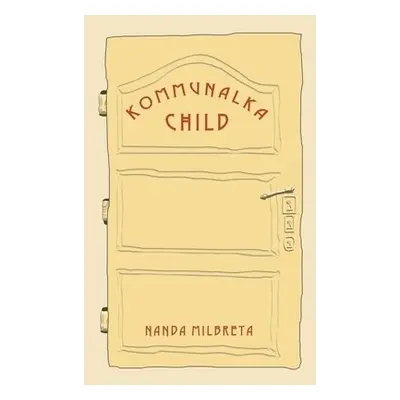 Kommunalka Child - Milbreta, Nanda