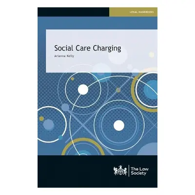 Social Care Charging - Kelly, Arianna