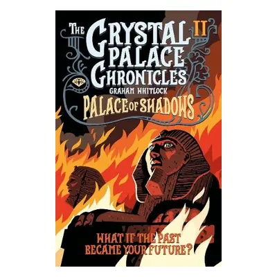 Crystal Palace Chronicles 2