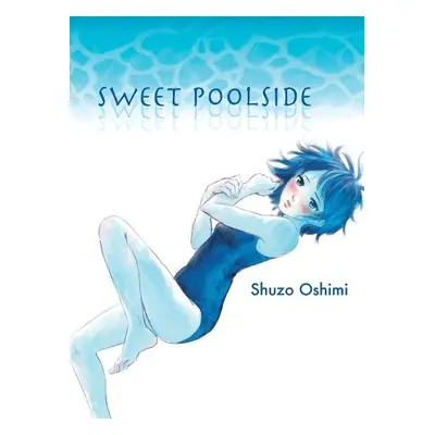 Sweet Poolside - Oshimi, Shuzo