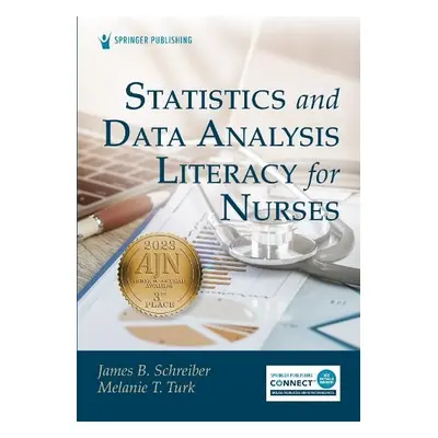 Statistics and Data Analysis Literacy for Nurses