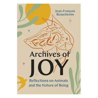 Archives of Joy - Beauchemin, Jean-Franois